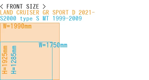 #LAND CRUISER GR SPORT D 2021- + S2000 type S MT 1999-2009